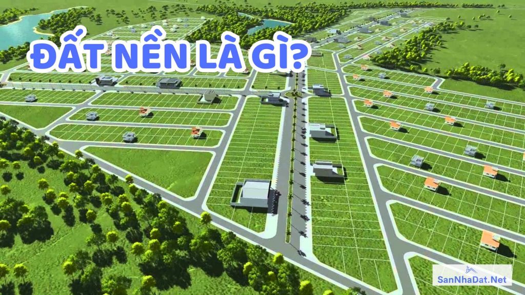 Đất Nền Là Gì